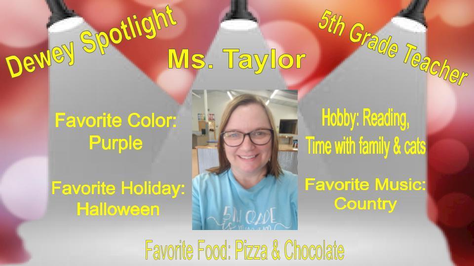 Dewey Spotlight -Taylor